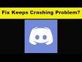 Fix Discord App Keeps Crashing Problem Android & Ios - Discord App Crash Issue