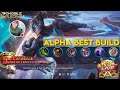 HOW TO PLAY ALPHA BEST BUILD META FIGHTER AUGUST 2021 MOBILE LEGENDS