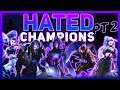 League's Most Hated Champions (PART 2) | League of Legends