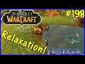 Let's Play World Of Warcraft #198: Relaxing In Nagrand!