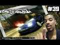 Need For Speed Most Wanted #39 - TERMINANDO COM AS CORRIDAS DO BULL!!!