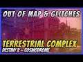 Out of Bounds Glitches | Terrestrial Complex in Destiny 2