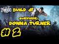Project Zomboid Build 41 Gameplay - Survivor: Donna Turner - Ep 2