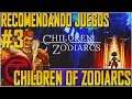 Recomendando Juegos #3 - Children of Zodiarcs