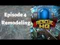 Rescue HQ - Episode 4 - Remodeling