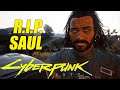 R.I.P. Saul [ CYBERPUNK 2077 ] [ Path - STREETKID ]