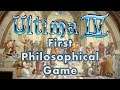 Ultima IV (1985): Analysis of an RPG Masterpiece