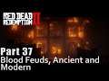 #37 Blood Feuds, Ancient and Modern. Red Dead Redemption 2. Chapter 3. Walkthrough Gameplay RDR 2 PC