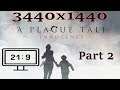 A Plague Tale: Innocence - Part 2 - Ultrawide 3440x1440 - RTX 2080 ti