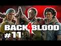 Back 4 Blood Open Beta Co-Op Let's Play Gameplay #11