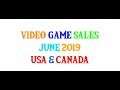 Best Selling Video Games and Console in the US & Canada in June 2019