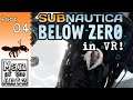 Exploring Delta Station! | Subnautica: Below Zero in VR - Part 4