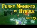 Funny Moments in Hyrule Part 9 | The Legend of Zelda: Breath of the Wild