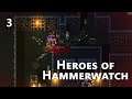 Heroes of Hammerwatch. 3 - Победа над Stone Guardian и кое-что ещё