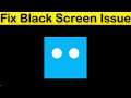How To Fix BOTIM Black Screen Issue Android & Ios