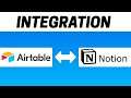 How to Integrate Airtable with Notion