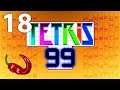It's Getting Spicy - The Return of Tetris 99 - Episode 18
