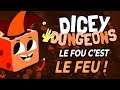 LE FOU C'EST LE FEU ! | Dicey Dungeons (12)