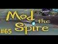 Mod the Spire - Ep. 65 [Habla Lingua Franca]