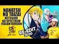 Nanatsu no Taizai Op.1 - Netsujou no Spectrum (Italian Version) Re-Edit 2020
