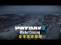 Payday 2 Border Crossing Death Sentence (Solo Stealth)