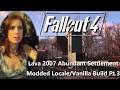 Pieces Everywhere But None Work | Fallout 4 Vanilla Builds/ Modded Locale - Pt 3