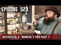 Scotch & Smoke Rings Episode 523: Boxed Foods Special! - Plus, Minerva's Den Part 1 - Bioshock 2