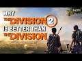The Division 1 Vs The Division 2