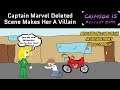 Captain Marvel Deleted Scene Makes Her A Villain