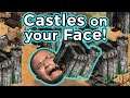 Castles On Your FACE!
