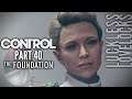 CONTROL Part 40 // Lock/Key // Foundation DLC Part 4 Let's Play Blind 4k 60fps