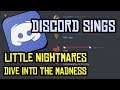 DISCORD SINGS - DIVE INTO THE MADNESS - DAN BULL