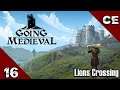 Going Medieval - Episode 16 | The Lions Crossing