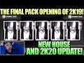 I SPENT ALL OF MY MT ON THE FINAL PACK OPENING OF NBA 2K19 MYTEAM! NEW HOUSE + NBA 2K20 UPDATE