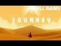 Journey (PC) Gameplay Walkthrough Full Game (1080p 60fps)