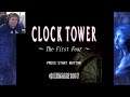 Let's Play Blind Clock Tower (1995) Pt.1: Time Will Adhere