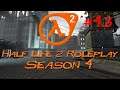 Let's Play Half Life 2 Roleplay - Part 43 -  Abandoned Camps