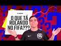 O QUE TÁ ROLANDO NO FIFA??? | Wendell Lira