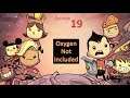 Preparing For Cooling l Oxygen Not Included l EP19