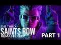 SANINTS ROW THE THIRD | REMASTERD | PART 01 & INTRO
