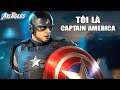 Tôi Là CAPTAIN AMERICA | Marvel's Avengers