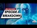 WATCHMEN: Episode 7 Breakdown & Ending Explained + Full Spoiler Review & Doctor Manhattan Revealed