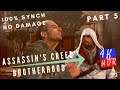 4K :Assassin's Creed Brotherhood Walkthrough  5 (No Commentary)-IL Carnefice (100% Synch/No Damage)