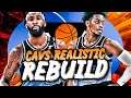CLEVELAND CAVALIERS REALISTIC REBUILD! (NBA 2K20)