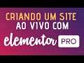 CRIANDO UM SITE COM ELEMENTOR WORDPRESS - tutorial passo a passo criação de site wordpress 5.8