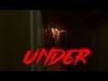 Dónde estoy?! 🔥 - Under (Horror Game) 🚀