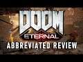 Doom Eternal in 30 seconds | Abbreviated Reviews