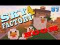 Füttern bis es PLATZT - GM Chicken Feed | Sky Factory 4 | #37 | Lets Play Minecraft | Deutsch |