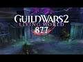 Guild Wars 2: Living World 4 [LP] [Blind] [Deutsch] Part 877 - Einmal Sterben bitte!