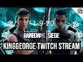 KingGeorge Rainbow Six Twitch Stream 1-9-20